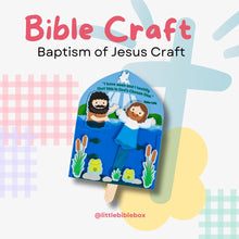 Load image into Gallery viewer, Baptism of Jesus Bible Craft