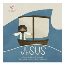Load image into Gallery viewer, Jesus - Big Theology for Little Hearts