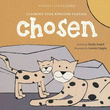 Load image into Gallery viewer, Chosen: Claiming your kingdom purpose